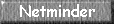 Netminder